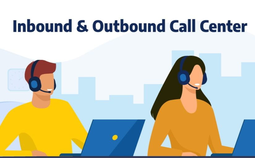 Inbound vs Outbound Call Center Supports Services